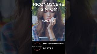 Come riconoscere i Sintomi dell’Ansia [upl. by Kinnon913]