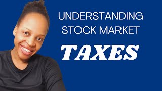 Understanding the different types of taxes for stock market investments [upl. by Anoi]