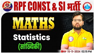 RPF SI amp Constable 2024  Statistics Maths Class  RPF Constable Maths Class by Aakash Sir [upl. by Mikol139]