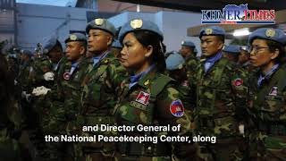 Cambodia sends more than 200 peacekeepers to UN mission [upl. by Waterman]