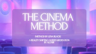 The Cinema Method  Shifting Guided Meditation  Deep Theta Waves amp Brown Noise [upl. by Anihs259]