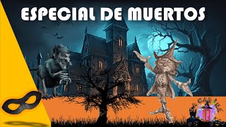 Especial de Muertos [upl. by Karney]