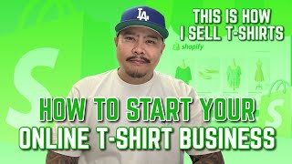 How To Start Your Online TShirt Business [upl. by Catlin]