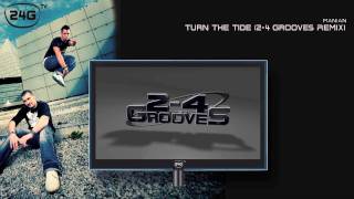 Manian  Turn The Tide 24 Grooves Remix [upl. by Gebhardt143]