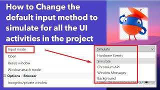 How to Change the default input method to simulate for all the UI activities in the project [upl. by Angele]