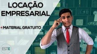 Direito Empresarial I  Estudo 10 Locação Empresarial [upl. by Aciras]