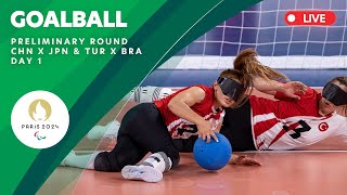 Goalball  Preliminary Round  Mens CHN X JPN amp Womens TUR X BRA  Day 1  Paris 2024 Paralympics [upl. by Dafna]