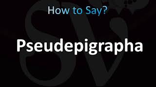 How to Pronounce Pseudepigrapha CORRECTLY [upl. by Eelarak616]