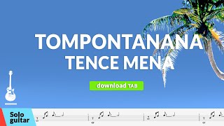 Tence Mena  Tompontanana  Solo TAB [upl. by Aala]