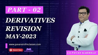 Derivative Revision Part 2 CA Final SFM May 2023 [upl. by Ieso]