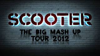 Scooter  The Big Mash Up Tour 2012 Official Teaser [upl. by Smukler]