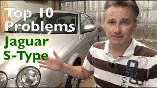 Jaguar S Type Top 10 Problems and how to fix them on a budget [upl. by Wendelina85]