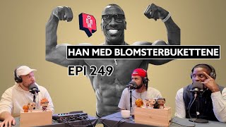 Epi 249  Han med blomsterbukettene [upl. by Arther]