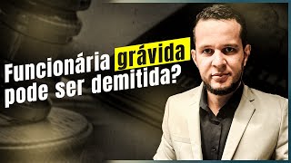 FUNCIONÁRIA GRAVIDA POSSO DEMITILA [upl. by Pride286]