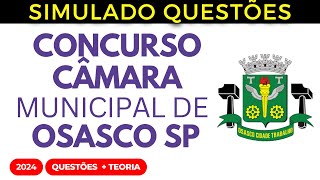 SIMULADO QUESTÕES CÂMARA DE OSASCO SP Aula 03 Lei Orgânica Municipal 2024 [upl. by Eleanora]