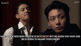 JK ff When your new boss is your ex bf but he hates you now amp is going to marry your enemy OneShot [upl. by Tarazi]