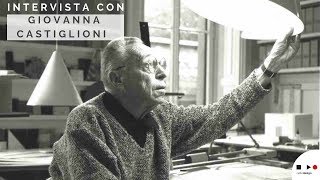 Giovanna Castiglioni racconta Achille Castiglioni padre del design italiano [upl. by Alis]