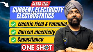 Class 12th Boards One Shot Electrostatics amp Current Electricity Physics Class 12 Boards [upl. by Ritter]