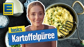 Kartoffelpüree Rezept  Einfacher und schneller Kartoffelbrei  EDEKA basics [upl. by Judon]