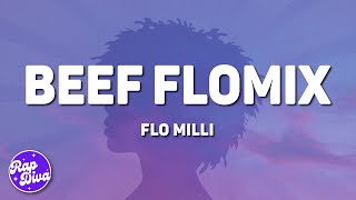 Flo Milli  Beef FloMix Lyrics [upl. by Arev294]