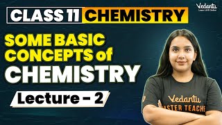 Some Basic Concepts of Chemistry Class 11 L2  Class 11 Chemistry Chapter 1  CBSE JEE  Suman Mam [upl. by Lora]