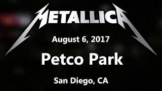 Metallica  Petco Park  San Diego CA  August 6 2017 Fan Footage Concert [upl. by Ihdin]