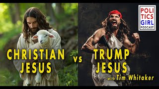 Christian Jesus v Trump Jesus A Conversation with the New Evangelicals’ Tim Whitaker [upl. by Niowtna288]