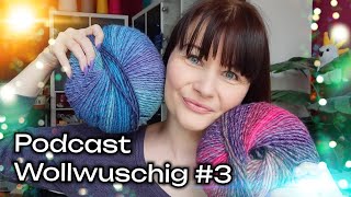 Podcast Wollwuschig 3 ❤️ Peinlichkeiten amp Lachanfälle [upl. by Tamaru]