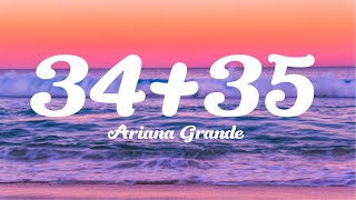 3435 Ariana Grande lyrics [upl. by Rudolf]