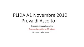 PLIDA A1  Novembre 2010  Prova di Ascolto con le soluzioni [upl. by Gussy]