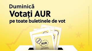 Duminică votați AUR pe toate buletinele de vot [upl. by Jehius299]