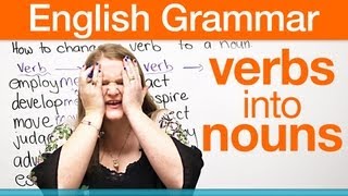 How to change a verb into a noun [upl. by Rekcut327]