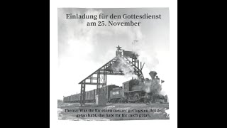 Gedenk und Dankgottesdienst  25 November  Fernheim [upl. by Aicul]