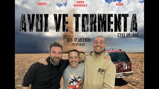 T2 ES CUSINS amb nAbel Queralt  Ep 290  Avui ve tormenta [upl. by Topper]