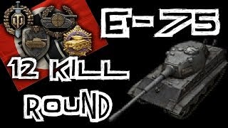 World of Tanks  E75 12 kills 2750 EXP [upl. by Batchelor932]