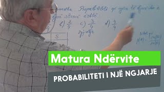 Matura Ndërvite  Probabiliteti I një ngjarje [upl. by Dalohcin]