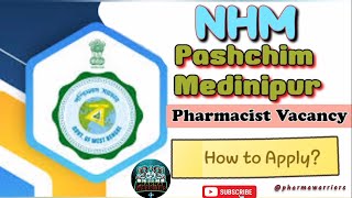 NHM Paschim Medinipur Pharmacist Vacancy nuhmpharmacist nuhmpharmacistvacancy pharmajob [upl. by Kelci]