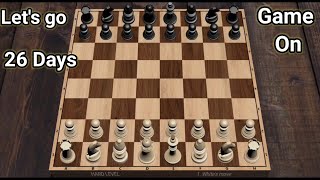 26 Days Play Chess  Online Chess [upl. by Quiteris]