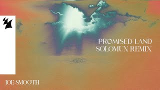 Joe Smooth – Promised Land Solomun Remix Official Visualizer [upl. by Anyk]