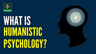 What is Humanistic Psychology [upl. by Notirb]