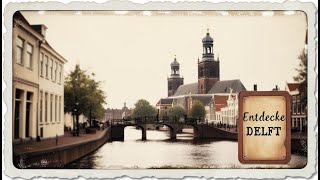 Entdecke Delft Historische Schönheitdelft niederlande urlaub reisen keramik sehenswürdigkeit [upl. by Saundra]