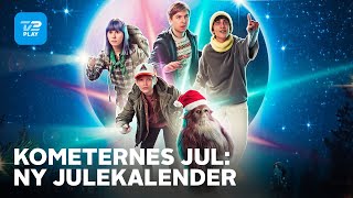 Kometernes Jul  Ny julekalender  TV 2 PLAY [upl. by Matuag]