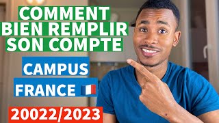 Comment s’inscrire correctement sur compte campus France 🇫🇷  Etudes en France [upl. by Garratt]