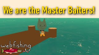 We are the MASTER BAITERS  Web Fishing [upl. by Siegler807]