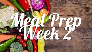 Healthy Meal Prep  Week 2 [upl. by Ynaffit]