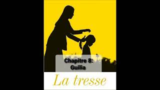 8  La tresse  Chapitre 8  livre audio  Laetitia Colombani [upl. by Ayomat]