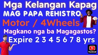 Mga Kelangan Kapag mag papa Rehistro ng Motor4wheels Magkano nga ba EXPIRE 2 3 4 5 6 7 8 YRS [upl. by Ardnoik]