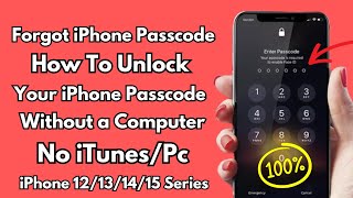 How To Wipe iPhone 12131415 Series Passcode  Reset iPhone Passcode Without Password 2024 [upl. by Odelia]