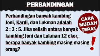 Cara Mudah Menyelesaikan Perbandingan [upl. by Chandler]