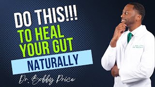 How To HEAL The Gut  7 Ways to Heal The Gut NATURALLY [upl. by Akcirderf901]